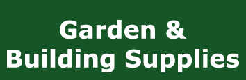 Garden and Building Supplies